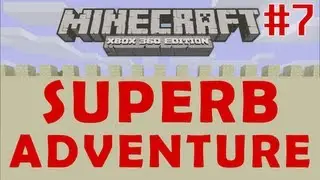 Minecraft 360: Superb Adventure ep. 7 