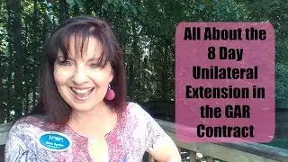 All About the 8 Day Unilateral Extension in the GAR Contract