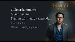 Ku Relakan - Ashi D