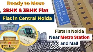 Flat In Noida Near Metro Station | 2BHK Flats For Sale in Noida | 3BHK With servant room in noida