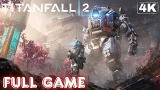 TITANFALL 2 | Full Game 4K/60FPS | Gameplay Walkthrough