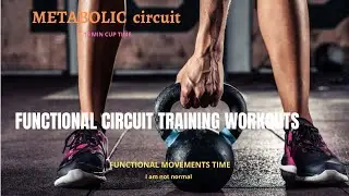 FUNCTIONAL TRAINING  - METABOLIC circuit