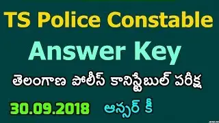 TS Police Constable Answer Key 2018 - Unofficial Telangana Police Constable Exam Key