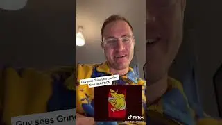 Guy sees Grinch for the first time REACTION