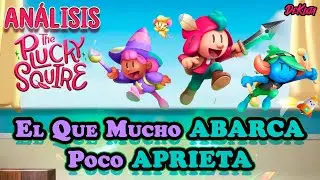 THE PLUCKY SQUIRE: Muchas IDEAS, Poco CONTENIDO - REVIEW - DeKuja