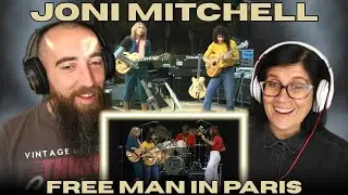 Joni Mitchell - Free Man in Paris (REACTION) with my wife