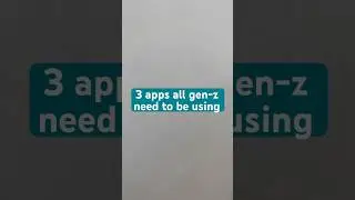 3 apps genz needs to use #apps #genz #students