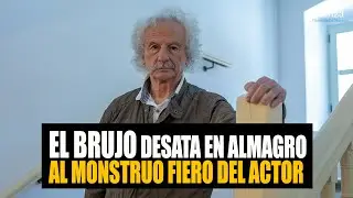 El Brujo desata en Almagro al monstruo fiero del actor que “se lo come todo” sobre el escenario