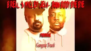 B Real & Wyclef Jean   Boom Biddy Bye Bye Remix Gangsta Track