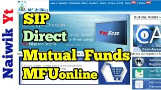 How to do SIP in Direct Mutual Funds using MF Utilities || MFUonline