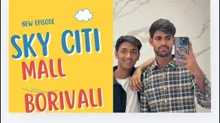 Borivali Sky Mall Vlog | Budget Shopping + Food Court | Daily Vlog #BorivaliVlog#CitiSkyMall