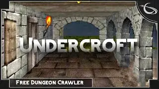 Undercroft - Free & Classic Party Based Dungeon Crawler RPG