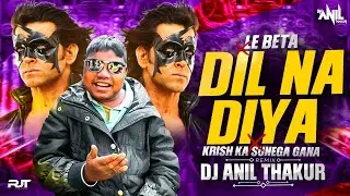 KRISH KA BEST GANA DIL NA DIYA X LE BETA TRENDING NOW
