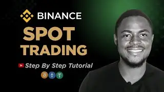 Binance Spot Trading for Beginners | How to Buy & Sell Crypto on Binance
