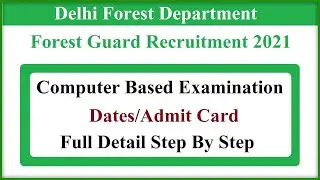 Delhi Forest Guard Recruitment 2021 Computer Based Examination Dates Out, Download Admit Card 15 Feb