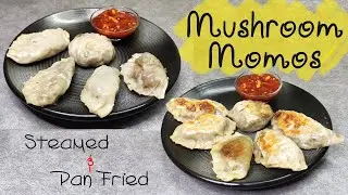 Mushroom Momos Recipe | Veg Momos Recipe | Mushroom recipe | Momos Recipe | Mushroom Dumplings