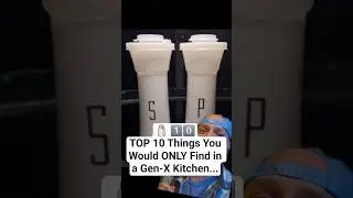 🧂 1️⃣0️⃣ ТОП-10 вещей, которые вы найдете ТОЛЬКО на кухне поколения X... #топ10 #genx