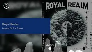 Royal Realm - Legend of the Forest (Official Audio) | Epic Folk Metal x Nature's Mystique