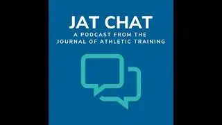 JAT Chat | Bridging the Gap: Athletic Trainers and Mental Performance and Mental Health