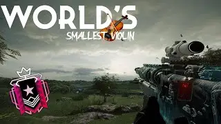 World's Smallest Violin - Rainbow Six Siege Montage