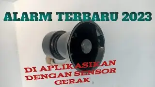 ALARM SENSOR TERBARU 2023  bisa di coba!!!