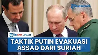 Terkuak Cara Rahasia Rusia untuk Mengevakuasi Bashar Al-Assad dari Suriah Tanpa Bisa Diketahui Musuh