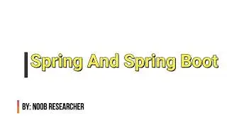 Spring And Spring Boot | Which One To Choose First