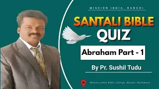 Santali Bible Quiz//Abraham Part-1
