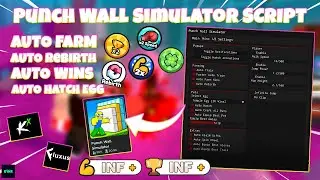 [🔥NEW] Punch Wall Simulator Script / Hack | INFINITE WINS, AUTO FARM & MORE *PASTEBIN 2023*