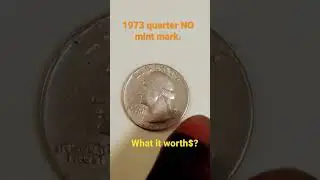 1973 quarter NO mint mark..what it worth?
