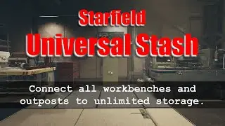 Starfield Universal Stash (unlimited storage) Demo
