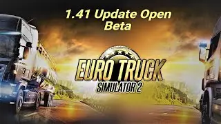 Прямой эфир.Конвой.1.41 Update Open Beta.ETS-2.
