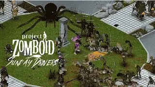 Sunday Drivers New Years Event: Project Zomboid Multiplayer