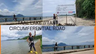 TAAL LAKE ADVENTURE A TOUR TO    TAAL LAKE CIRCUMFERENTIAL  ROAD PROJECT