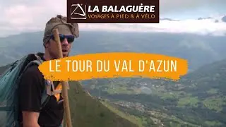 Le tour du Val d'Azun avec La Balagu&egrave;re
