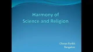 Harmony of Science and Religion