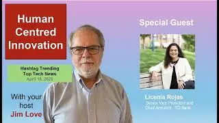 Technological Leadership and Innovation: An Interview with Licenia Rojas of TD Bank