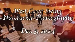 West Coast Swing Nutcracker 2024 (Week 1)