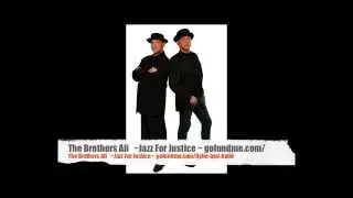 Jazz For Justice -The Brothers Ali