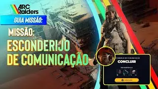 Guia ARC Raiders | Como Concluir a Miss&atilde;o Esconderijo de Comunica&ccedil;&atilde;o﻿ (Communication Hideout)| F&aacute;cil