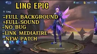 SCRIPT LING BASIC TO EPIC | NEW PATCH FULL BACKGROUND, NO BUG, LINK MEDIAFIRE | MOBILE LEGEND