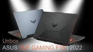 Unbox Laptop ASUS TUF Gaming F15 | 2022