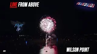 LIVE From Above Wilson Point 2021 Fireworks(Drone)(4k) Audio Dub FlightLife