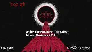 Under The Pressure- The Score Lyrics En Espa&ntilde;ol y Ingles.