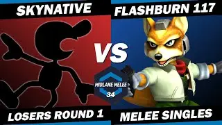 Skynative vs Flashburn 117 - Losers Round 1 | Midlane Melee 34