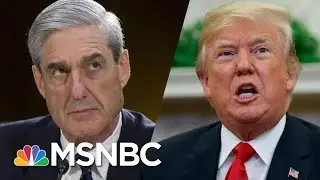 One Year Of Robert Mueller's Investigation: The Biggest Moments | Deadline | MSNBC