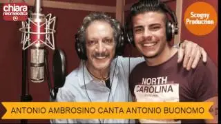 Antonio Ambrosino canta Antonio Buonomo - 'O Mast (Anteprima Assoluta)