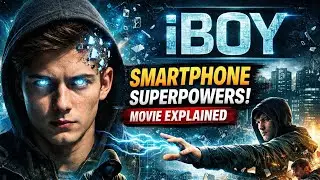 iBoy (2017) Movie Explained in Hindi | Boy with Smartphone Superpowers