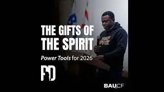 The Gifts of the Spirit: Power Tools for 2026 || Pastor Desire