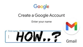 How to create Gmail Account| How to create Google Account on Android